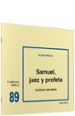 SAMUEL, JUEZ Y PROFETA: LECTURA NARRATIVA (2 ED.) (CUADERNOS BIB LICOS N 48) de WENIN, ANDRE 