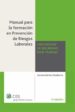 MANUAL PARA LA FORMACION EN PREVENCION DE RIESGOS LABORALES: ESPE CIALIDAD SEGURIDAD TRABAJO (9 ED.) di GOMEZ ETXEBARRIA, GENARO 