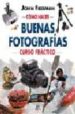 COMO HACER GRANDES FOTOGRAFIAS de FREEMAN, JOHN 
