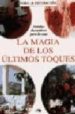 LA MAGIA DE LOS ULTIMOS TOQUES di VV.AA. 