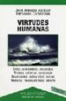 VIRTUDES HUMANAS de COROMINAS, FERNANDO  ALCAZAR CANO, JOSE ANTONIO 
