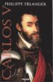 CARLOS V de ERLANGER, PHILIPPE 