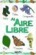AL AIRE LIBRE (PRIMERAS PALABRAS) di VV.AA. 