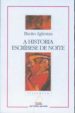 A HISTORIA ESCRIBESE DE NOITE de IGLESIAS, BIEITO 