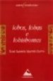 LOBOS, LOBAS E LOBISHOMES di MARIO FERRO, XOSE 