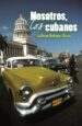 NOSOTROS, LOS CUBANOS di RODRIGUEZ, GUILLERMO 