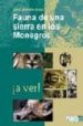 FAUNA DE UNA SIERRA EN MONEGROS di SERRANO BOLEA, JORGE 