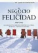 EL NEGOCIO DE LA FELICIDAD: DESARROLLO Y MARKETING TURISTICO DE P AISES, REGIONES, CIUDADES Y LUGARES (2 ED.) de CHIAS, JOSEP 