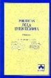 POLITICAS DE LA UNION EUROPEA (5 ED.) di VV.AA. 