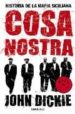 COSA NOSTRA (NUEVA EDICION) de DICKIE, JOHN 