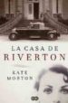 LA CASA DE RIVERTON di MORTON , KATE 