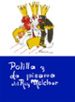 POLILLA Y LA PIZARRA DEL REY MELCHOR de SANCHEZ MELENDEZ, CESAR 