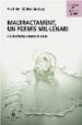 MALTRACTAMENT UN PERMIS MIL·LENARI: LA VIOLENCIA CINTRA LA DONA di KIPEN, ANA  CATERBERG, MONICA 