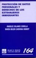PROTECCION DE DATOS PERSONALES Y DERECHOS DE LOS EXTRANJEROS INMI GRANTES de SOLANES CORELLA, ANGELES  CARDONA RUBERT, MARIA BELEN 