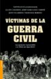 VICTIMAS DE LA GUERRA CIVIL di VV.AA. 