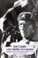 DEL CABALLO A LOS MEDIOS ACORAZADOS: UNA HISTORIA RECIENTE DE LA CABALLERIA ESPAOLA, 1939-1990 di LION, RAUL  SILVELA, JUAN 