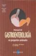 MANUAL DE GASTROENTEROLOGIA EN PEQUEOS ANIMALES di VV.AA. 