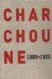 SERGE CHARCHOUNE (1889-1975): ENTRE DADA Y ABSTRACCION di VV.AA. 