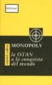 MONOPOLY: LA OLAN A LA CONQUISTA DEL MUNDO de COLLON, MICHEL 