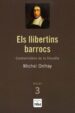 ELS LLIBERTINS BARROCS (CONTRAHISTORIA DE LA FILOSOFIA VOL. 3) de ONFRAY, MICHEL 