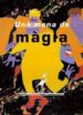 UNA MENA DE MAGIA de CLARA, ISRAEL 