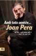AMB TOTS VOSTES...JOAN PERA di PERA, JOAN 