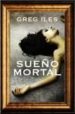 SUEO MORTAL di ILES, GREG 