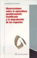 OBSERVACIONES SOBRE LA AGRICULTURA GENETICAMENTE: MODIFICADA Y LA DEGRADACION DE LAS ESPECIES di VV.AA. 