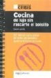 COCINA DE LUJO SIN RASCARTE EL BOLSILLO. 52 MENUS PARA GOZAR DE F INES DE SEMANA GASTRONOMICO EN CASA (BIBLIOTECA DE LA CRISIS) di AIXELA, DANIEL 