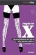 JUGUETES X: IDEAS DIVERTIDAS DE LAS CHICAS PARA DISFRUTAR DEL SEX O di VAMPIRELA 