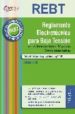 REGLAMENTO ELECTROTECNICO PARA BAJA TENSION Y SUS INSTRUCCIONES T ECNICAS COMPLEMENTARIAS di VV.AA. 