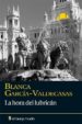 LA HORA DEL LUBRICAN di GARCIA VALDECASAS, BLANCA 