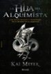 LA HIJA DEL ALQUIMISTA di MEYER, KAI 