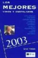LOS MEJORES VINOS Y DESTILADOS 2003 di PEIN, JOSE 