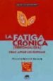 LA FATIGA CRONICA (FIBROMIALGIA): COMO ALIVIAR LOS SINTOMAS de BESSON, PHILIPPE-GASTON 
