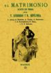 EL MATRIMONIO, PLEITO EN VERSO (ED. FACSIMIL DE LA ED. DE MADRID, 1873) de GUERRERO, TEODORO  SEPULVEDA, RICARDO 