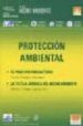 PROTECCION AMBIENTAL: EL PRINCIPIO PRECAUTORIO, LA TUTELA JURIDIC A DEL MEDIO AMBIENTE di MARTINEZ, MARIA PAULINA  GARCIA REY, MARIA CRISTINA 