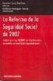 LA REFORMA DE LA SEGURIDAD SOCIAL DE 2007: ANALISIS DE LA LEY 40/ 2007, DE 4 DE DICIEMBRE DE MEDIDAS EN MATERIA DE S.S. di CAVAS MARTINEZ, FAUSTINO 