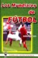 LOS MUNDIALES DE FUTBOL di VELASCO MUNICIO, FAUSTINO 
