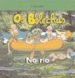 OS BOLECHAS DESCUBREN A NATUREZA: O RIO di VV.AA. 