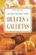 EN LA COCINA CON DULCES Y GALLETAS de LAURO, SILVANA DE 