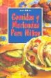 COMIDAS Y MERIENDAS PARA NIOS de WILSON, ANNE 