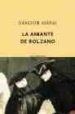 LA AMANTE DE BOLZANO de MARAI, SANDOR 