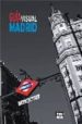 GUIA VISUAL MADRID (TRAVEL TIME) di VV.AA. 