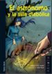 EL ASTRONOMO Y LA SILLA DIABOLICA di OLALLA LINARES, CARLOS 