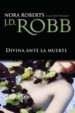 DIVINA ANTE LA MUERTE de ROBERTS, NORA 