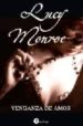 VENGANZA DE AMOR di MONROE, LUCY 