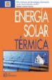ENERGIA SOLAR TERMICA (INCLUYE CD-ROM) di VV.AA. 