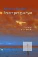 PERDRE PER GUANYAR di BARDERI, MONTSE 