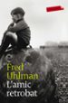 L AMIC RETROBAT de UHLMAN, FRED 
